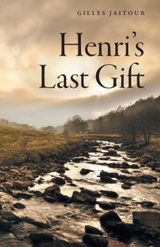 Paperback Henri's Last Gift Book