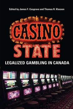 Hardcover Casino State: Legalized Gambling in Canada Book