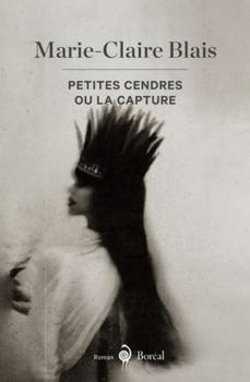 Paperback Petites-Cendres ou la capture [French] Book