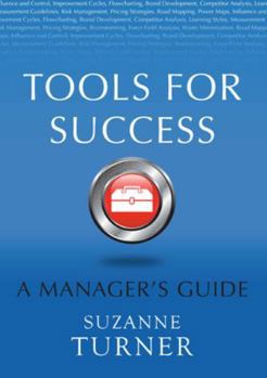 Paperback Tools for Success: A Manager's Guide Book