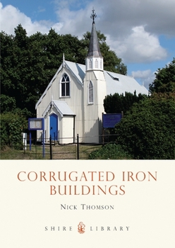 Paperback Corrugated Iron Buildings (Shire Library) Book