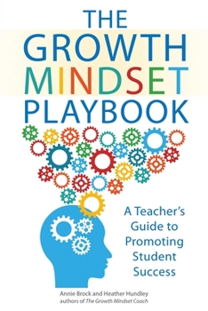 Paperback The Growth Mindset Playbook: A Teacher's Guide to Promoting Student Success Book