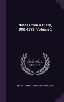 Hardcover Notes From a Diary, 1851-1872, Volume 1 Book