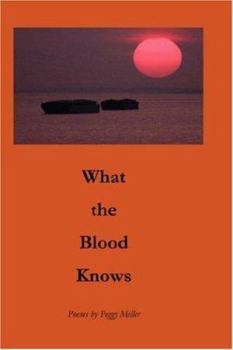 Paperback What the Blood Knows Book