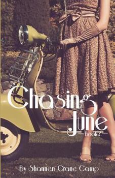 Chasing June - Book #2 of the June