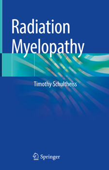 Hardcover Radiation Myelopathy Book
