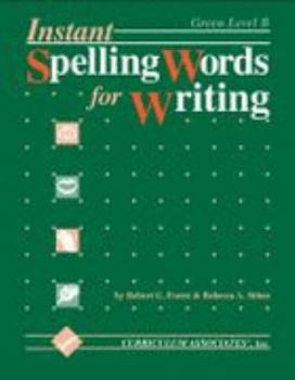 Paperback Instant Spelling Words for Writing: Green Level Book