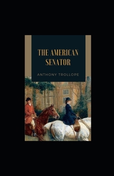 Paperback The American Senator illustrated Book