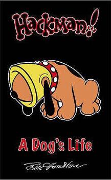 Paperback A Dog's Life. Bill Houston Book