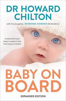 Paperback Baby on Board: Understand Your Baby's Needs in the First Twelve Months Book