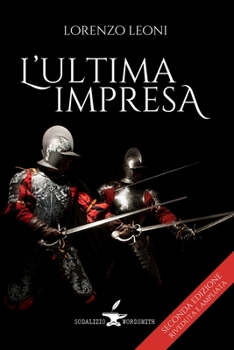 Paperback L'ultima impresa: delle Bande Nere [Italian] Book