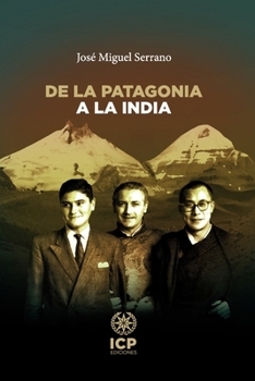 Paperback De la Patagonia a la India [Spanish] Book