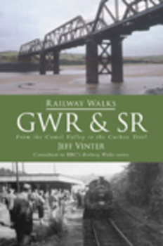 Paperback Railway Walks: Gwr and Sr: From the Camel Valley to the Cuckoo Trail Book