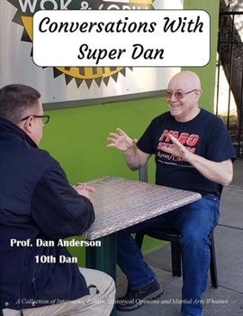 Paperback Conversations With Super Dan Book
