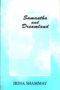Paperback Samantha and Dreamland Book