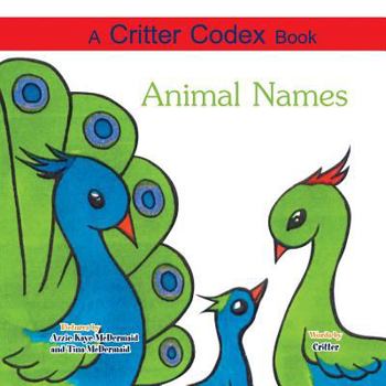 Paperback A Critter Codex Book: Animal Names Book