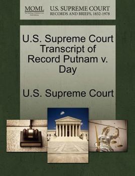Paperback U.S. Supreme Court Transcript of Record Putnam V. Day Book