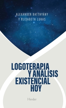 Paperback Logoterapia Y Análisis Existencial Hoy [Spanish] Book