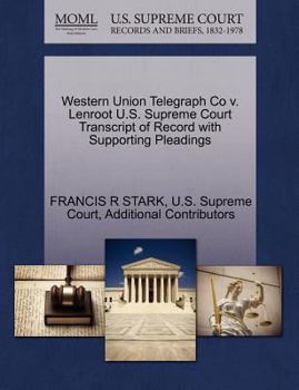 Paperback Western Union Telegraph Co V. Lenroot U.S. Supreme Court Transcript of Record with Supporting Pleadings Book