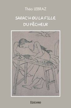 Paperback Sarac'h ou la fille du pêcheur [French] Book