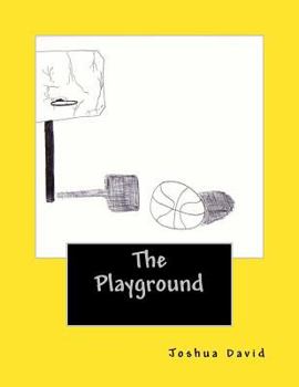 Paperback The Playground: The stories of A & B Book