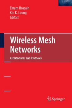 Paperback Wireless Mesh Networks: Architectures and Protocols Book