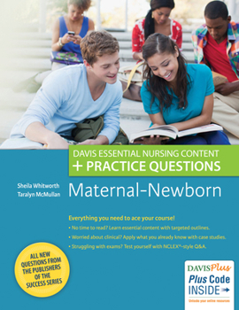 Paperback Maternal-Newborn: Davis Essential Nursing Content + Practice Questions Book