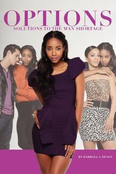 Paperback Options: Solutions To The Man Shortage Book