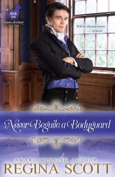 Never Beguile a Bodyguard - Book #1 of the Fortune's Brides: Guarding Her Heart