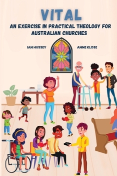 Paperback Vital: An exercise in practical theology for Australian churches Book