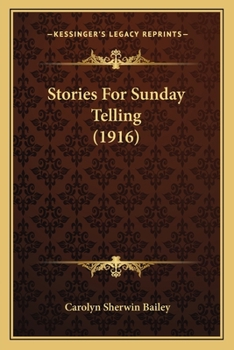 Paperback Stories For Sunday Telling (1916) Book