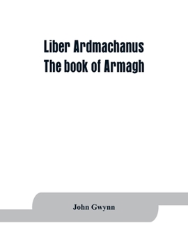 Paperback Liber Ardmachanus: the book of Armagh Book