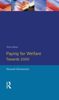 Hardcover Paying For Welfare: Towards 2000 Book