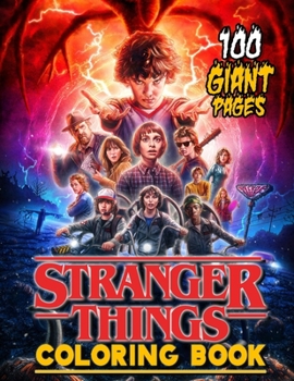 Paperback Stranger Things Coloring Book: Super Gift for Kids and Fans - Great Coloring Book with High Quality Images Book