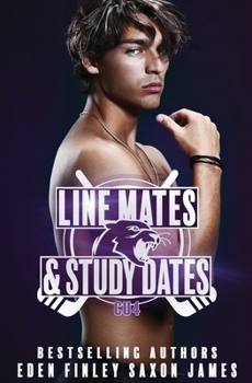 Line Mates & Study Dates - Book #4 of the CU Hockey