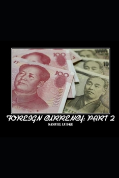 Paperback Foreign Currency: Part 2 Book