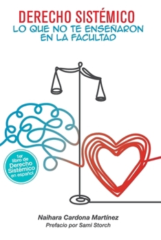 Paperback Derecho sistémico: Lo que no te enseñaron en la facultad [Spanish] Book