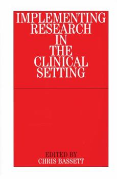 Paperback Implementing Research in the Clinical Setting Book