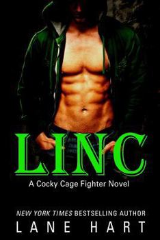 Linc - Book #3 of the Cocky Cage Fighter