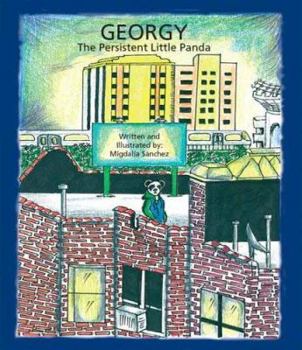 Paperback Georgy: The Persistent Little Panda Book