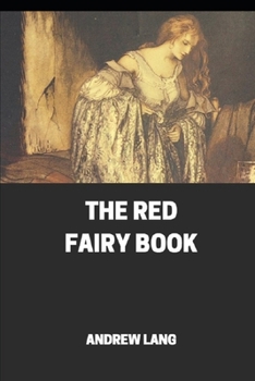 Paperback The Red Fairy Book Annotated Book