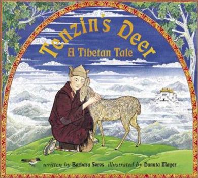 Hardcover Tenzin's Deer: A Tibetan Tale Book