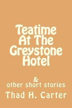 Paperback Teatime At The Greystone Hotel Book