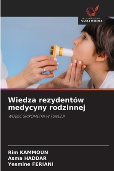 Wiedza rezydentów medycyny rodzinnej