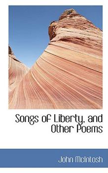 Paperback Songs of Liberty, and Other Poems Book