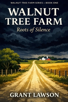 Paperback Walnut Tree Farm: Roots of Silence Book