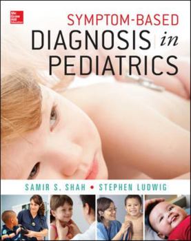 Paperback Symptom-Based Diagnosis in Pediatrics (Chop Morning Report) Book