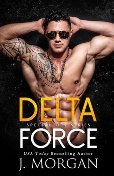 Delta Force - Book #1 of the Special Ops