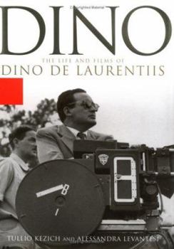 Hardcover Dino: The Life and Film of Dino De Laurentiis Book