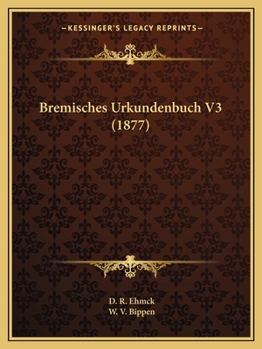 Paperback Bremisches Urkundenbuch V3 (1877) [German] Book